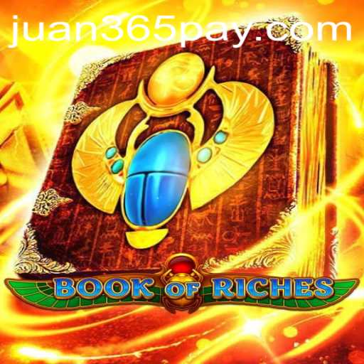 Exploring the Enchanting World of BookofRiches with Juan365